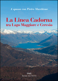 Linea Cadorna Tra Lago Maggiore E Ceresio (la) di Macchione Pietro - libri Linea Cadorna Tra Lago Maggiore E Ceresio (la) di Macchione Pietro - libri
