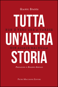 Tutta Un`altra Storia  di Sparta Gianni - libri