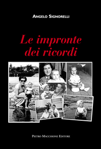 Impronte Dei Ricordi di Signorelli Angelo - libri Impronte Dei Ricordi di Signorelli Angelo - libri