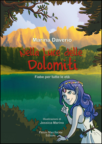 Nella_Luce_Delle_Dolomiti_Fiabe_Per_Tutte_Le_Eta%60_-Daverio_Marina