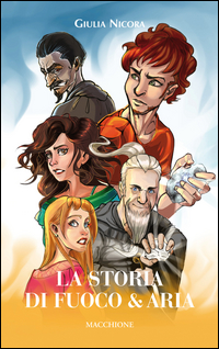 Storia Di Fuoco E Aria  di Nicora Giulia - Libro Storia Di Fuoco E Aria  di Nicora Giulia - Libro