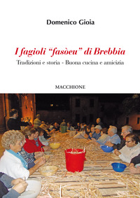 Fagioli Fasoeu Di Brebbia (i)  di Gioia Domenico - libri
