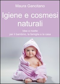 Igiene_E_Cosmesi_Naturali_-Gancitano_Maura