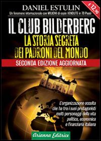 Club_Bilderberg_La_Storia_Segreta_Dei_Padroni_Del_Mondo_-Estulin_Daniel