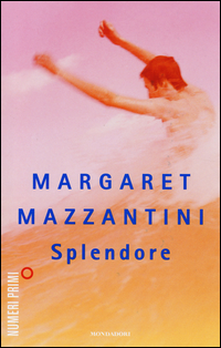 Splendore_-Mazzantini_Margaret