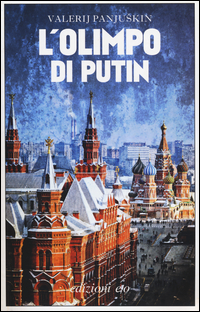 Olimpo Di Putin (l`)  di Panjuskin Valerij - libri