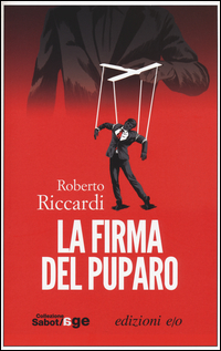 Firma Del Puparo (la)  di Riccardi Roberto - libri