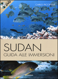 Sudan Guida Alle Immersioni Con Dvd  di Piccinelli Carlo - libri