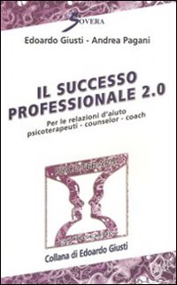 Successo_Professionale_2.0_-Giusti_Edoardo_Pagani_Andrea