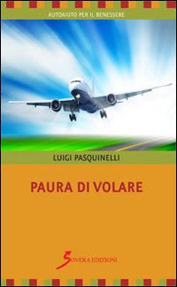 Paura_Di_Volare_-Pasquinelli_Luigi