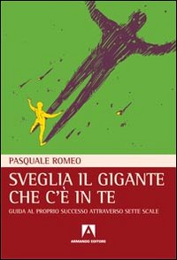 Sveglia_Il_Gigante_Che_C`e`_In_Te_-Romeo_Pasquale