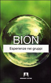 Esperienze_Nei_Gruppi_-Bion_Wilfred_R.