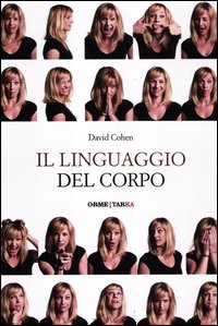 Linguaggio Del Corpo  di Cohen David - libri