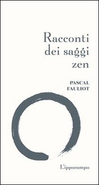 Racconti_Dei_Saggi_Zen_-Fauliot_Pascal