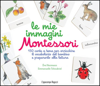 Mie_Immagini_Montessori_150_Carte_A_Tema_Per_Arricchire_Il_Vocabolario_Del_Bambino_E_Prepararlo..._-Place_Marie-helene_Tchoukrie