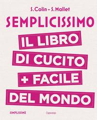 Semplicissimo_Il_Libro_Di_Cucito_%2B_Facile_Del_Mondo_-Colin_S._Mallet_S.