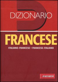 Dizionario_Francese_Italiano-francese,_Francese-italiano_-Aa.vv._Besi_Ellena_B._(cur.)