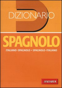 Dizionario_Spagnolo_Italiano_Spagnolo_Spagnolo_Italiano_-Aa.vv._Faggion_P._(cur.)_Jachia_Felic