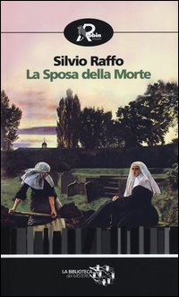 Sposa Della Morte  di Raffo Silvio - libri