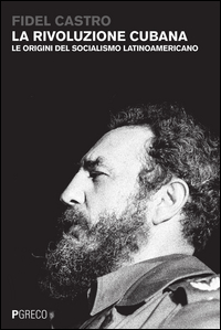 Rivoluzione_Cubana_Le_Origini_Del_Socialismo_Latinoamericano_(la)_-Castro_Fidel