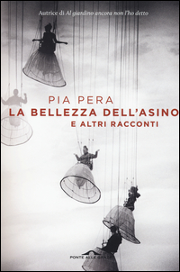 Bellezza_Dell%60asino_E_Altri_Racconti_la_-Pera_Pia