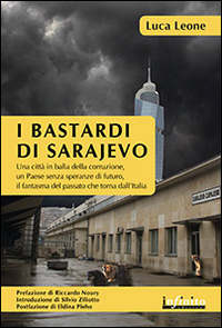 Bastardi_Di_Sarajevo_-Leone_Luca