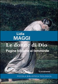 Donne_Di_Dio_(le)_-Maggi_Lidia