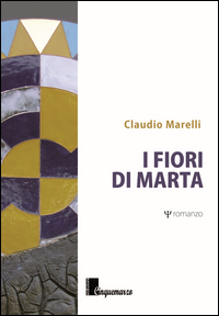 Fiori Di Marta  di Marelli Claudio - libri