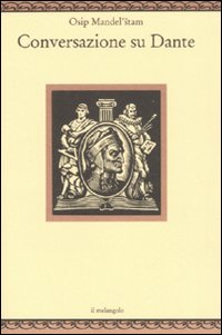 Conversazione_Su_Dante_-Mandel%60_Stam_Osip