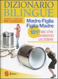 Dizionario_Bilingue_Madre-figlia_E_Figlia-madre_-Messinger_Joseph_Messinger_Car
