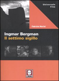 Ingmar Bergman. Il Settimo Sigillo  di Marini Fabrizio - Libro Ingmar Bergman. Il Settimo Sigillo  di Marini Fabrizio - Libro