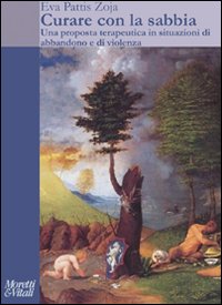 Curare Con La Sabbia + Dvd  di Pattis Zoja Eva - libri