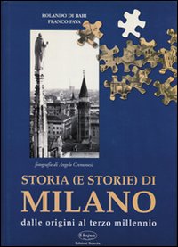 Storie E Storie Di Milano Dalle Origini...  di Di Bari R. - Fava F. - libri