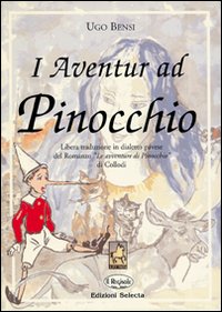 Aventur Ad Pinocchio (i)  di Bensi Ugo - libri