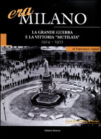 Era_Milano_1914-1922_-Ogliari_Francesco