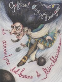 Avventure Del Barone Di Munchausen  di Burger Gottfried A. - Libro