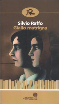 Giallo Matrigna  di Raffo Silvio - libri