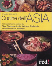 Meglio Delle Grandi Cucine Dell`asia (il)  di Aa.vv. - libri