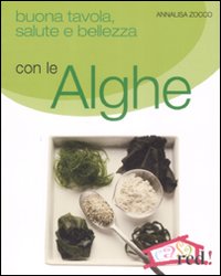 Alghe (le)  di Zocco Annalisa - libri