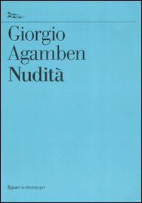 Nudita%60_-Agamben_Giorgio