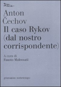 Caso_Rykov_(dal_Nostro_Corrispondente)_-Cechov_Anton