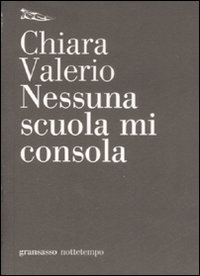 Nessuna_Scuola_Mi_Consola_-Valerio_Chiara