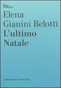 Ultimo_Natale_-Gianini_Belotti_Elena