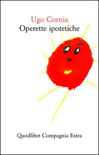 Operette_Ipotetiche_-Cornia_Ugo