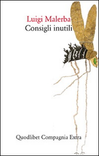 Consigli_Inutili-biografie_Immaginarie_-Malerba_Luigi