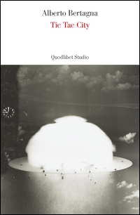 Tic Tac City di Bertagna Alberto - libri Tic Tac City di Bertagna Alberto - libri