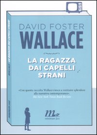 Ragazza_Dai_Capelli_Strani_-Wallace_David_F.