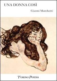Donna Cosi` (una) di Marchetti Gianni - libri Donna Cosi` (una) di Marchetti Gianni - libri