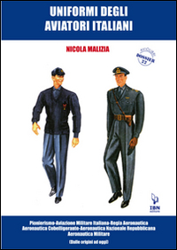 Uniformi_Degli_Aviatori_Italiani_-Malizia_Nicola