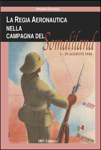 Regia_Aeronautica_Nella_Campagna_Del_Somaliland_(3-9_Agosto_1940)_(la)_-Ferrara_Orazio